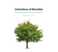 Barbara A. Reich Intimations of Mortality (Tascabile)