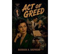 Barbara a Shepherd Act of Greed (Tascabile) 7 Deadly Sins