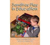 Barbara A. Turner Kristin Unnsteinsdóttir Sandtray Play in Education (Tascabile)