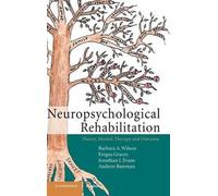 Barbara A. Wilson Fergus Gracey Jonathan J. Neuropsychologic (Copertina rigida)
