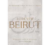 Barbara Abdeni Massaad Forever Beirut (Copertina rigida)