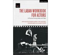 Barbara Adrian Claire Porter Katya Bloom Jennifer Mi The Laban Workb (Tascabile)