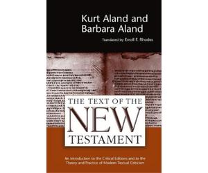 Barbara Aland K Text of the New Testament an Introduction to the Cri (Tascabile)