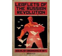 Barbara Allen Leaflets Of The Russian Revolution (Tascabile)