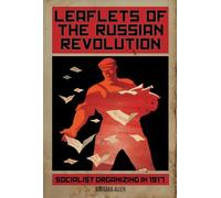 Barbara Allen Leaflets Of The Russian Revolution (Tascabile)