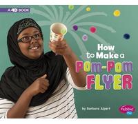 Barbara Alpert How to Make a Pom-Pom Flyer (Copertina rigida)