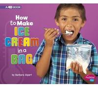 Barbara Alpert How to Make Ice Cream in a Bag (Tascabile) Hands-On Science Fun