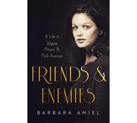 Barbara Amiel Friends and Enemies (Copertina rigida)