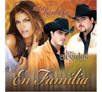 Barbara, Ana & Los Elegidos - En Familia
