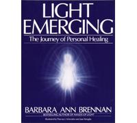 Barbara Ann Brennan Light Emerging (Tascabile)