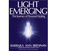 Barbara Ann Brennan Light Emerging (Tascabile)