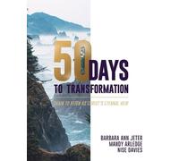 Barbara Ann Jeter Mandy Arledge Nise Davie 50 Days to Transformatio (Tascabile)