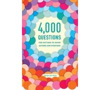 Barbara Ann Kip 4,000 Questions for Getting to Know Anyone and Every (Tascabile)