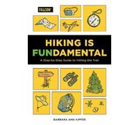 Barbara Ann Kipfer Hiking Is Fundamental (Tascabile)