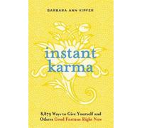 Barbara Ann Kipfer Instant Karma (Tascabile)
