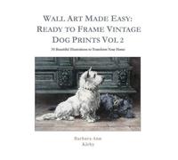 Barbara Ann Kirby Wall Art Made Easy (Tascabile) Dogs