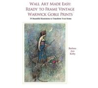Barbara Ann Kirby Wall Art Made Easy (Tascabile) Warwick Goble