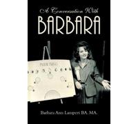 Barbara Ann Lampert Ba Ma A Conversation With Barbara (Tascabile)