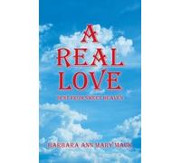 Barbara Ann Mary Mack A Real Love (Copertina rigida)
