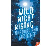 Barbara Ann Wright Wild Night Rising (Tascabile)