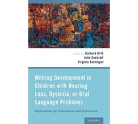 Barbara Arfe Ju Writing Development in Children with Hearing (Copertina rigida)