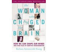 Barbara Arrowsmith-Young The Woman who Changed Her Brain (Tascabile)