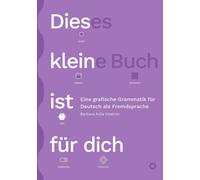 Barbara Avila V Dieses kleine Buch ist für dich: Eine grafische Gram (Tascabile)