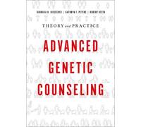 Barbara B. Biesecker Kathryn F. Peters Robert Advanced Genetic Coun (Tascabile)