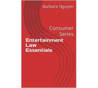Barbara B Nguyen Entertainment Law Essentials (Tascabile)