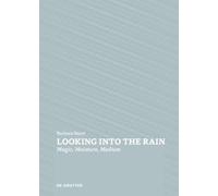 Barbara Baert Looking Into the Rain (Tascabile)
