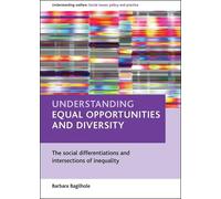 Barbara Bagilhole Understanding equal opportunities and diversity (Tascabile)