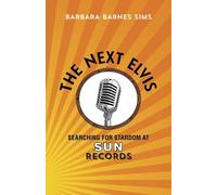 Barbara Barnes Sims The Next Elvis (Tascabile)