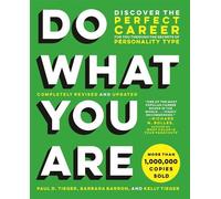 Barbara Barron-Tieger Paul D. Tieger Kelly Ti Do What You Are (Revi (Tascabile)