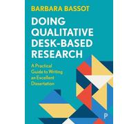 Barbara Bassot Doing Qualitative Desk-Based Research (Tascabile)
