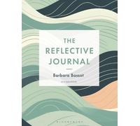 Barbara Bassot The Reflective Journal (Tascabile)