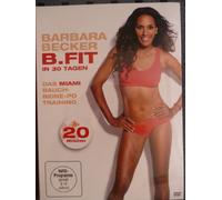 Barbara Becker - B.Fit in 30 Tagen/Das Miami Bauch-Beine-Po Training