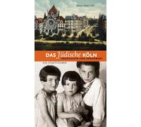 Barbara Becker- Das jüdische Köln: Geschichte und Gegenwart: Ein Sta (Tascabile)