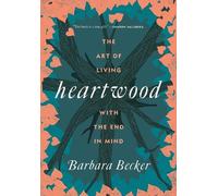 Barbara Becker Heartwood (Copertina rigida)
