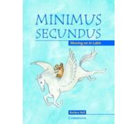 Barbara Bell Minimus Secundus Pupil's Book (Tascabile) Minimus