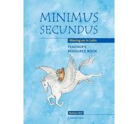 Barbara Bell Minimus Secundus Teacher's Resource Book (Anello, filo) Minimus