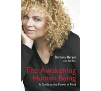 Barbara Berger Awakening Human Being, The - A Guide to the Power of (Tascabile)