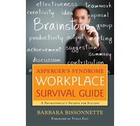 Barbara Bissonnette Asperger's Syndrome Workplace Survival Guide (Tascabile)