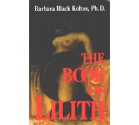 Barbara Black Koltuv The Book of Lilith (Tascabile)