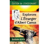 Barbara Boyer Explorons L'Etranger d'Albert Camus (Tascabile)
