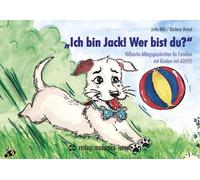 Barbara Brand J „Ich bin Jack Wer bist du?“: Hilfreiche Alltagsgesc (Tascabile)