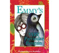 Barbara Brown Roessler Emmy's Very Particular Penguin (Copertina rigida)