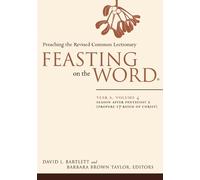 Barbara Brown Taylor Feasting on the Word: Year A, Volume 4 (Tascabile)
