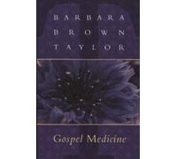 Barbara Brown Taylor Gospel Medicine (Tascabile)