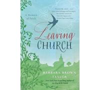 Barbara Brown Taylor Leaving Church (Tascabile)