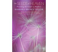 Barbara Brown Taylor The Seeds of Heaven (Tascabile)